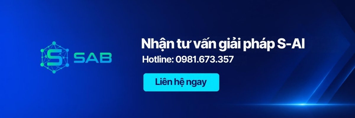 Banner nhận tư vấn giải pháp S-AI từ SAB, hotline 0981.673.357