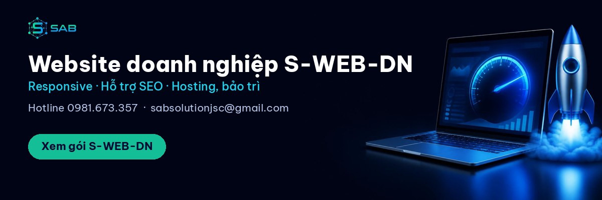 Xem gói thiết kế website doanh nghiệp S-WEB-DN của SAB, hotline 0981.673.357